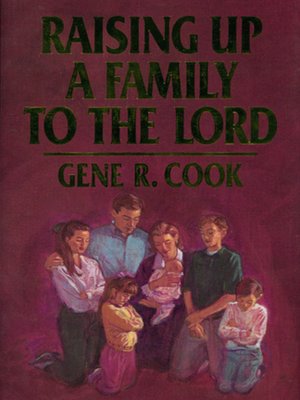 cover image of Raising Up a Family to the Lord